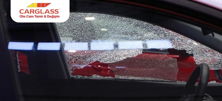 Araçlarda Kırık Camlara Hızlı Müdahalenin Önemi